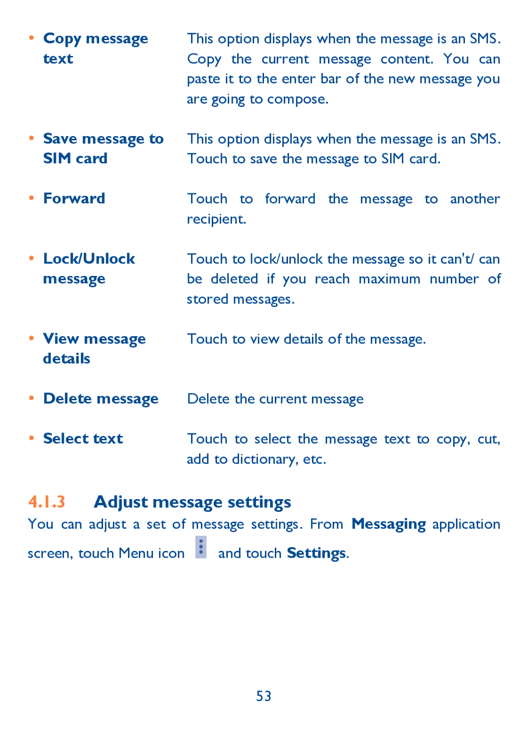 Alcatel IDOL ULTRA manual Adjust message settings, Text, SIM card,  Select text 