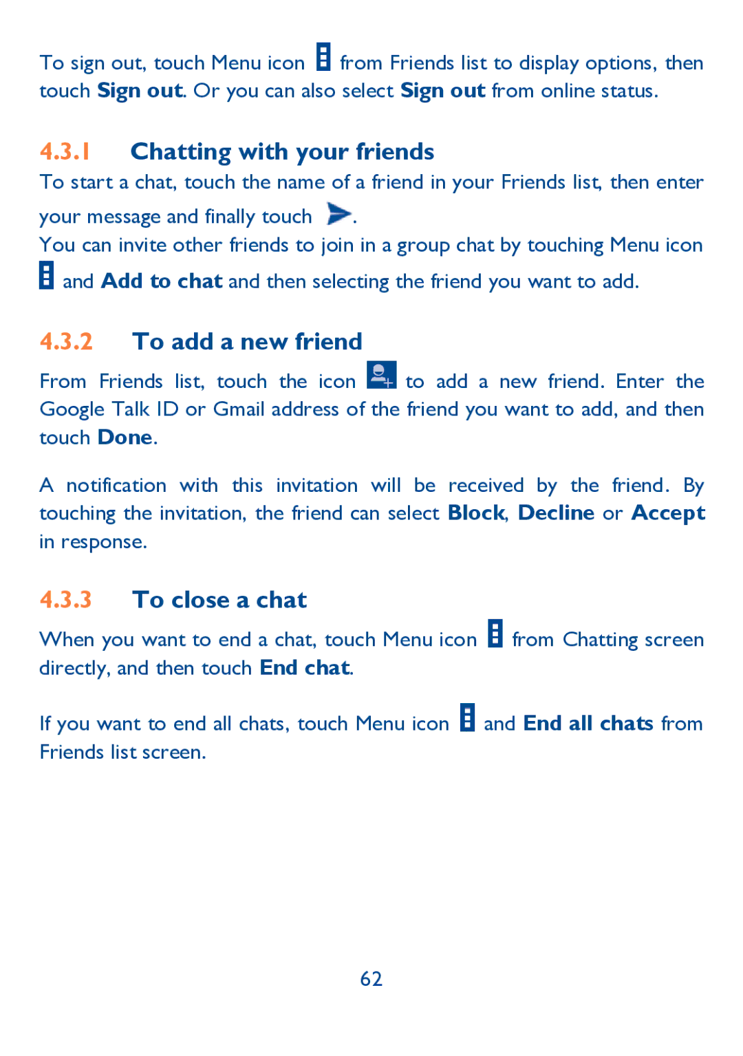 Alcatel IDOL ULTRA manual Chatting with your friends, To add a new friend, To close a chat 