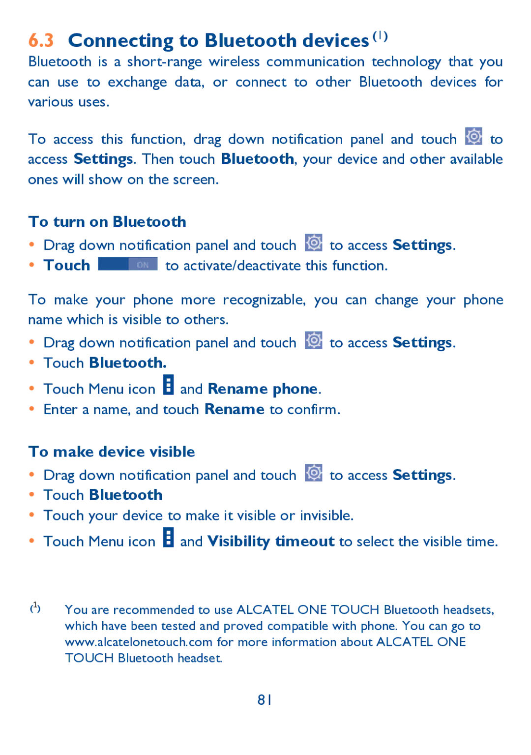 Alcatel IDOL ULTRA manual Connecting to Bluetooth devices, To turn on Bluetooth,  Touch Bluetooth, To make device visible 