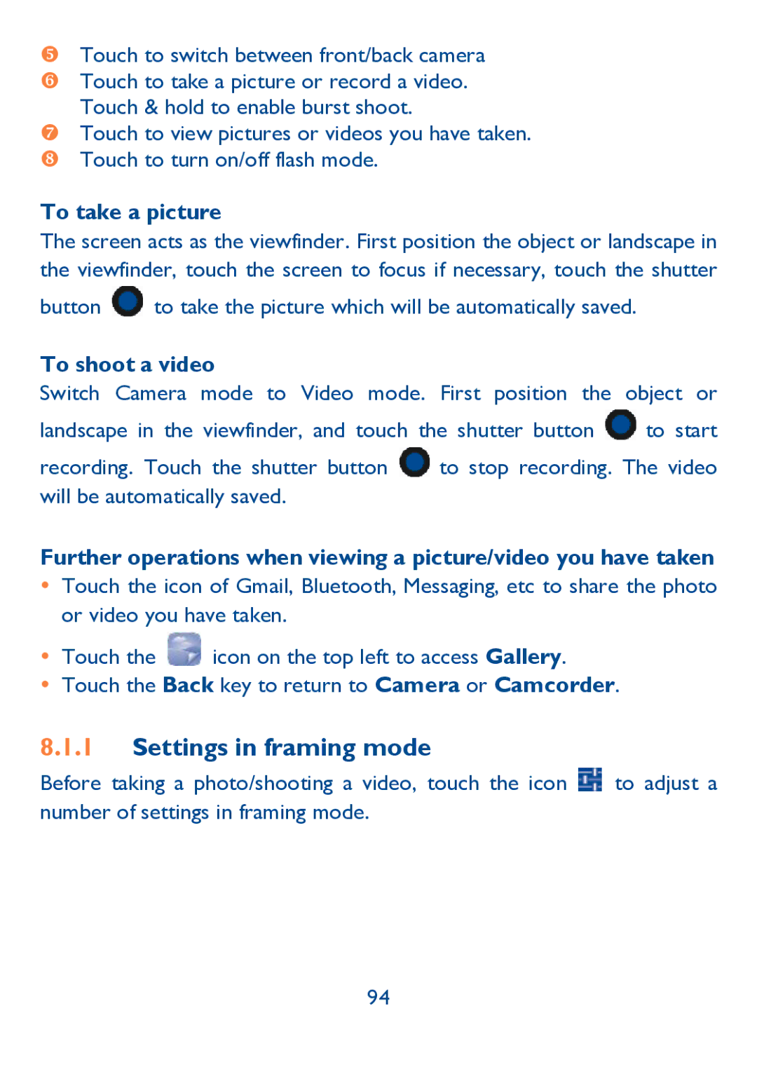 Alcatel IDOL ULTRA manual Settings in framing mode, To take a picture, To shoot a video 