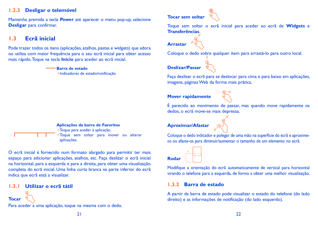 Alcatel IDOL X manual Ecrã inicial, Desligar o telemóvel, Utilizar o ecrã tátil, Barra de estado 