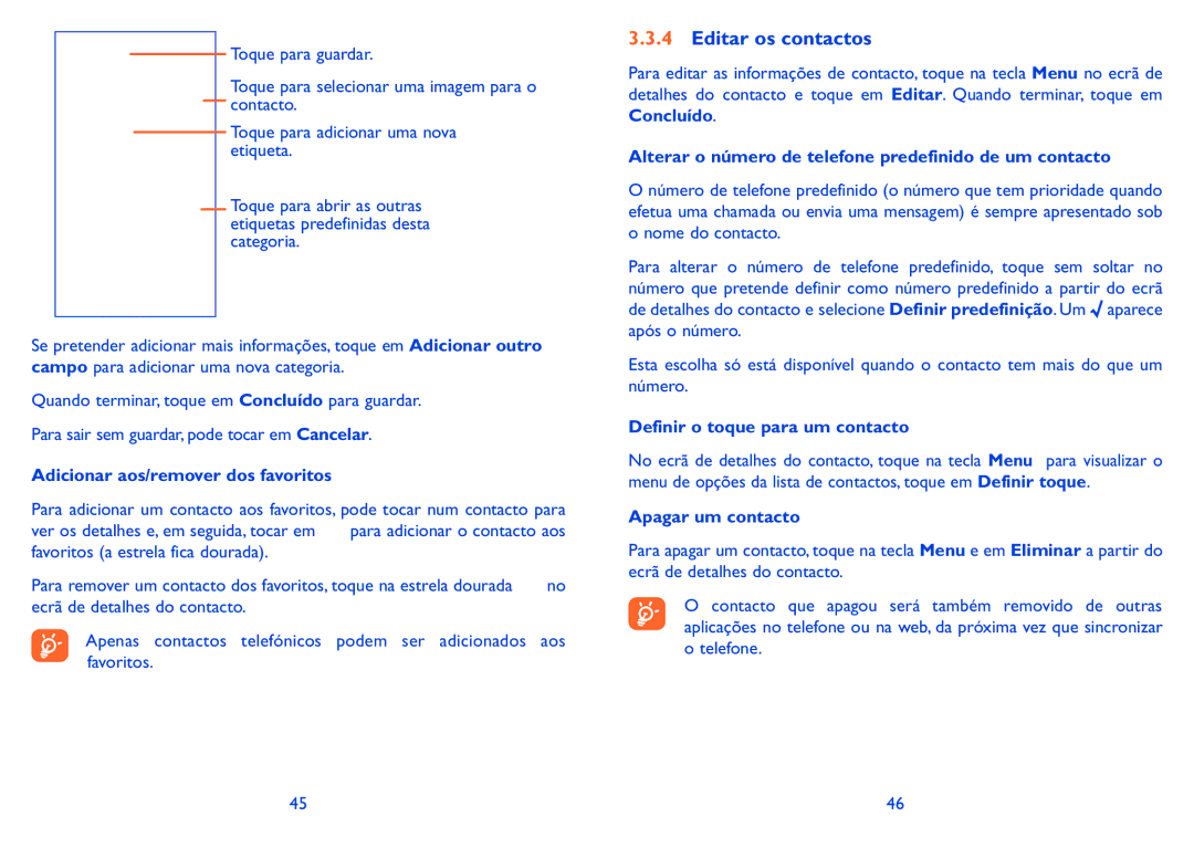 Alcatel IDOL X manual Editar os contactos, Adicionar aos/remover dos favoritos, Definir o toque para um contacto 