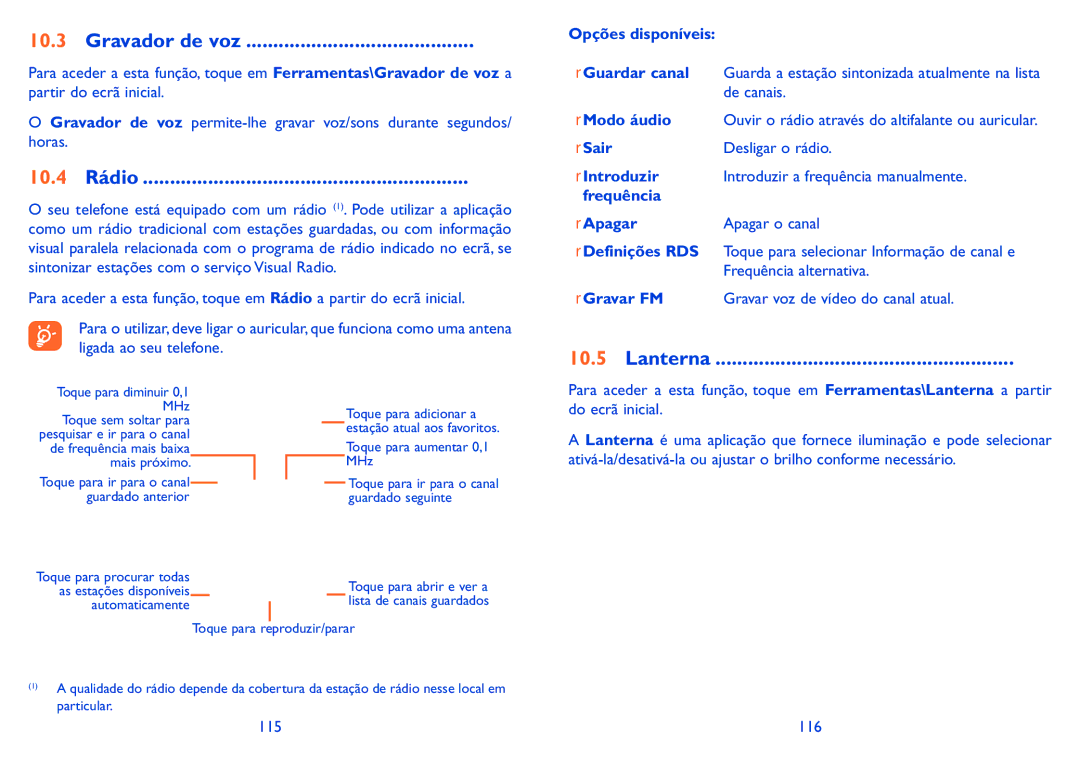 Alcatel IDOL X manual Gravador de voz, 10.4 Rádio, Lanterna 