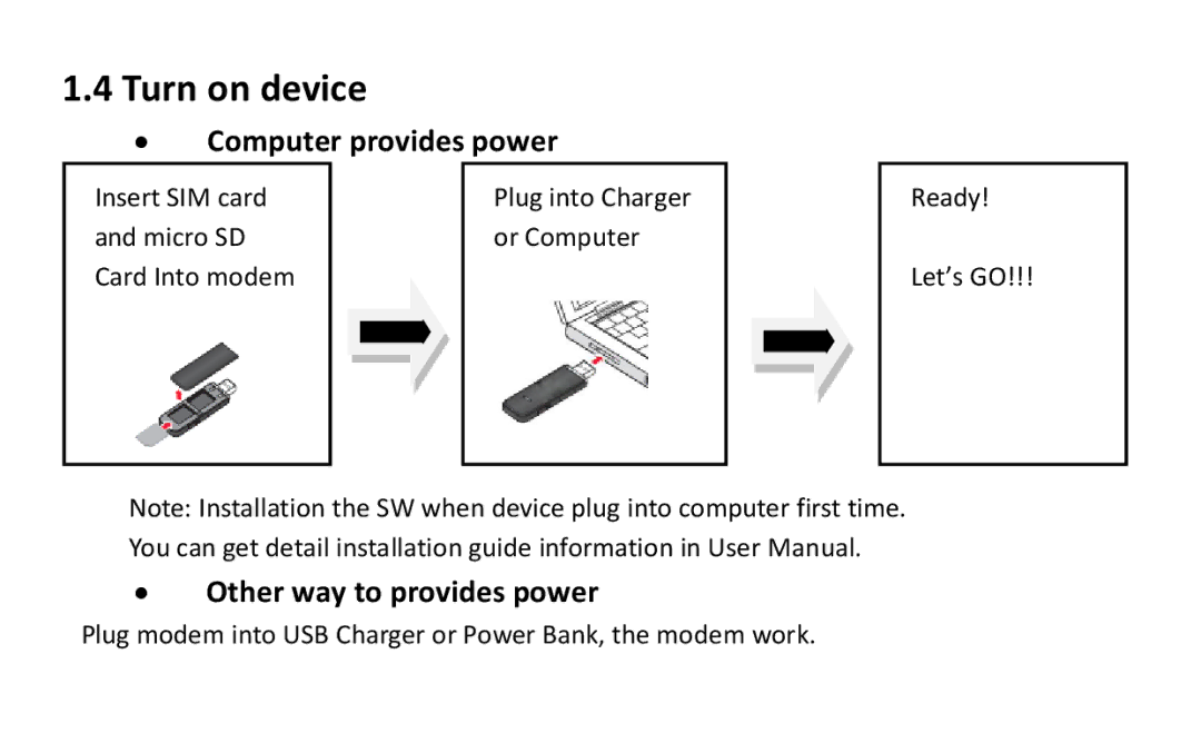 Alcatel Link (W600) manual Turn on device 