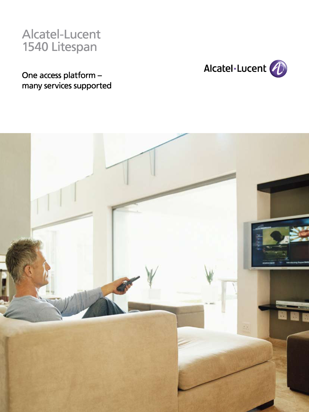 Alcatel-Lucent manual Alcatel-Lucent 1540 Litespan, One access platform - many services supported 