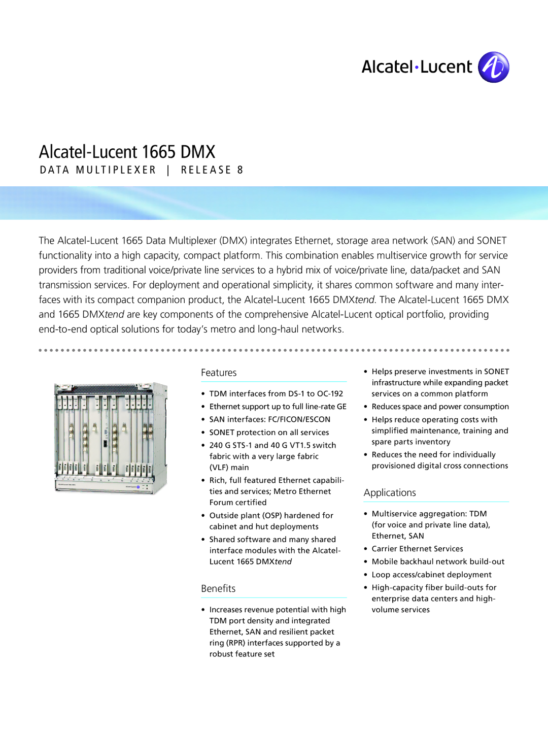 Alcatel-Lucent 1665 DMX manual Features, Benefits, Applications 