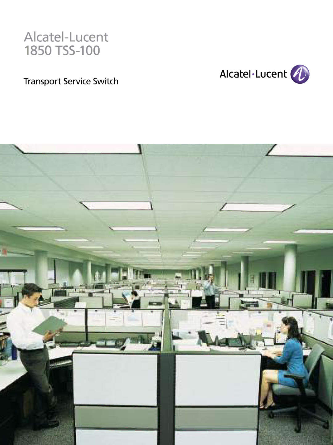 Alcatel-Lucent manual Alcatel-Lucent 1850 TSS-100 