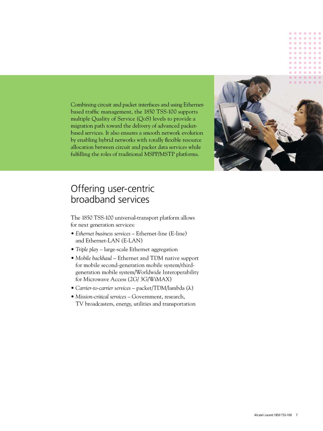 Alcatel-Lucent 1850 TSS-100 manual Offering user-centric broadband services 