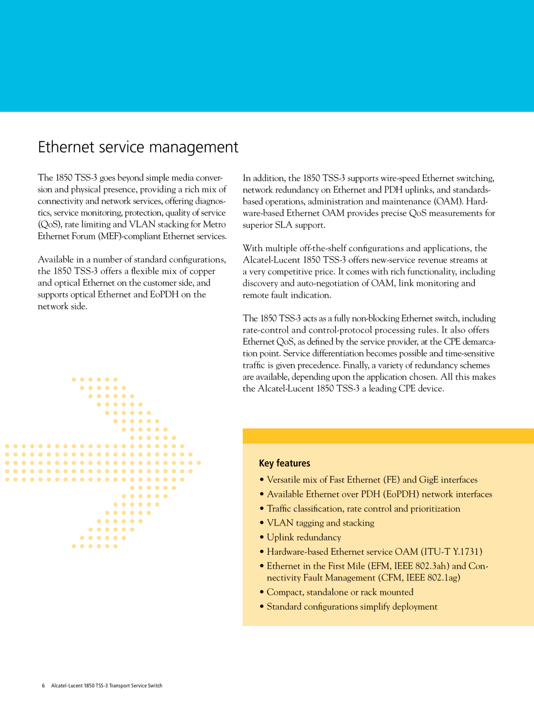 Alcatel-Lucent 1850 TSS-3 manual Ethernet service management, Key features, Supports optical Ethernet and EoPDH on 