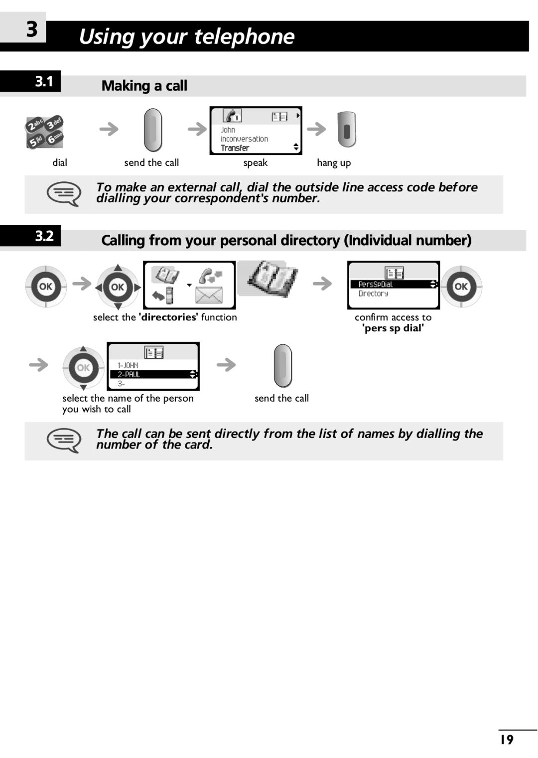 Alcatel-Lucent 400, 300 manual Using your telephone, Making a call, Calling from your personal directory Individual number 