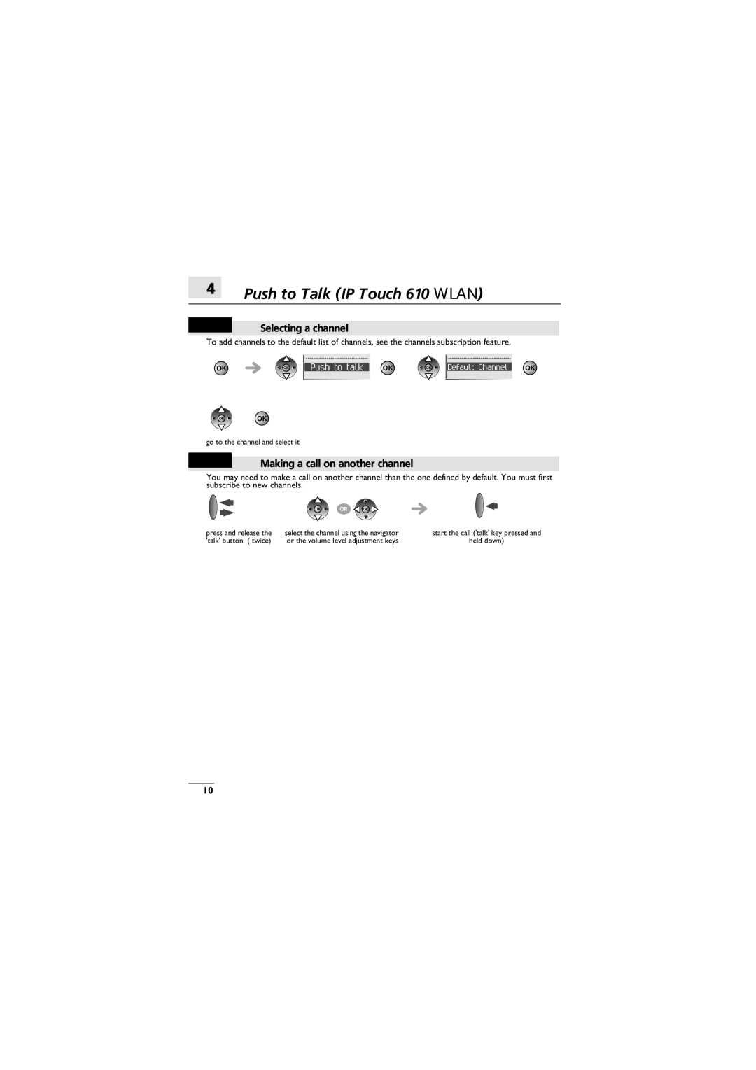 Alcatel-Lucent 310, 610 manual Selecting a channel, Making a call on another channel 