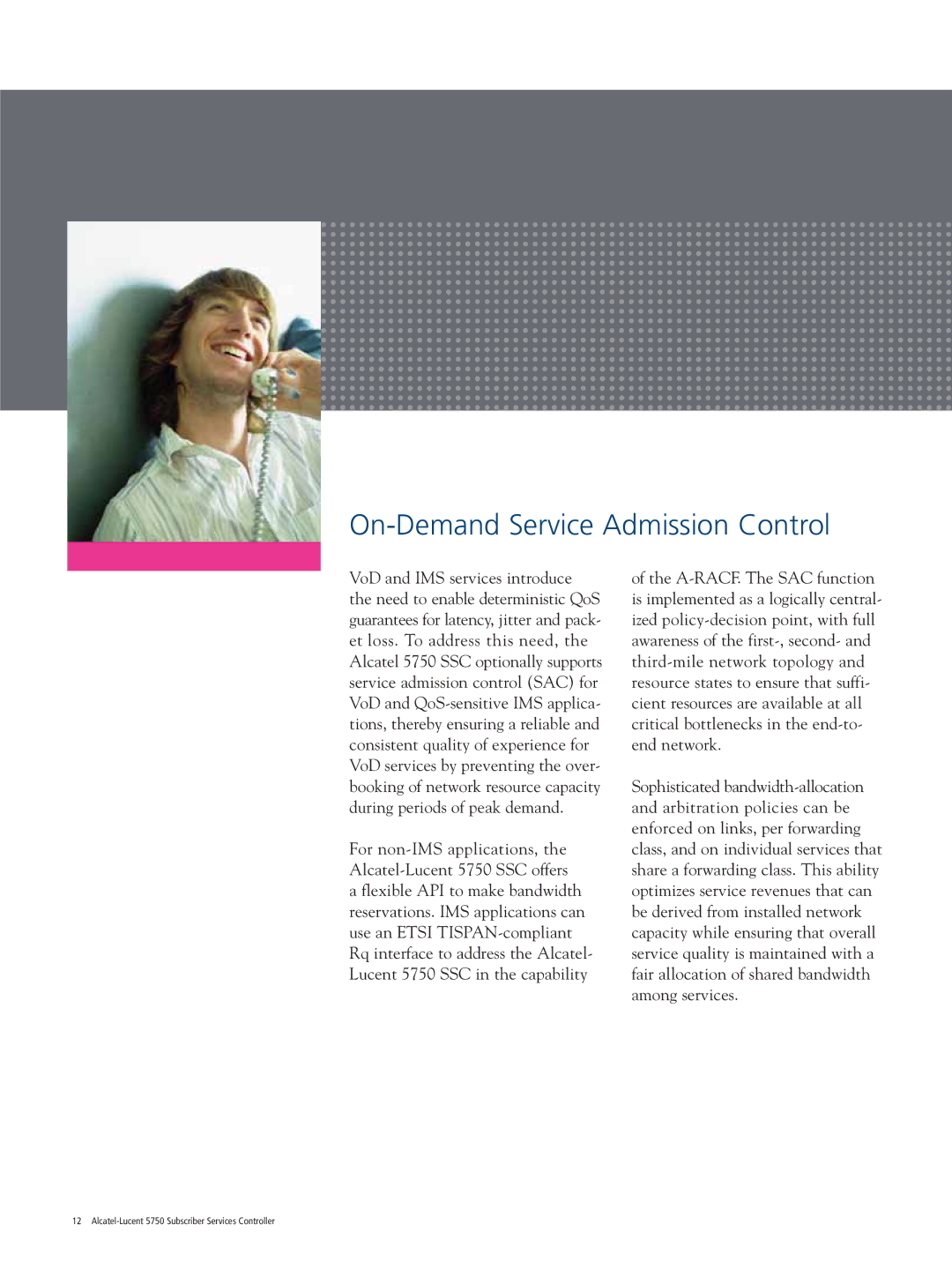 Alcatel-Lucent 5750 SSC manual On-Demand Service Admission Control 