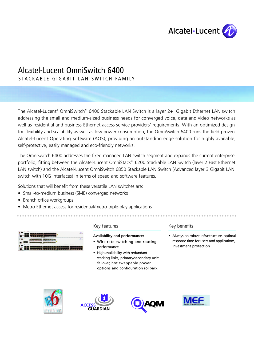 Alcatel-Lucent 6400 manual Stackable, Giga Bit Lan Sw I Tch Fa Mil Y, Alcatel-Lucent OmniSwitch 