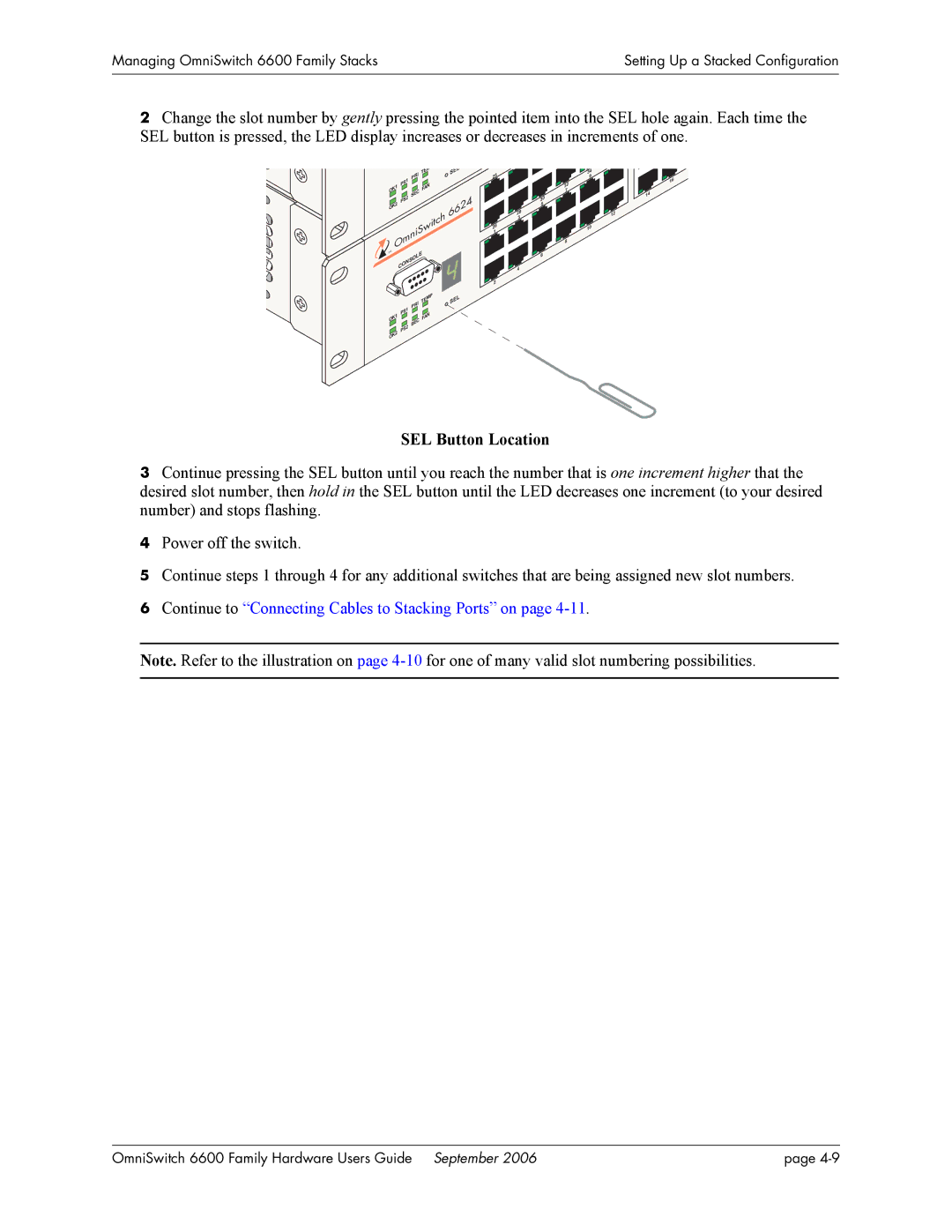 Alcatel-Lucent 6600 manual SEL Button Location, Continue to Connecting Cables to Stacking Ports on 