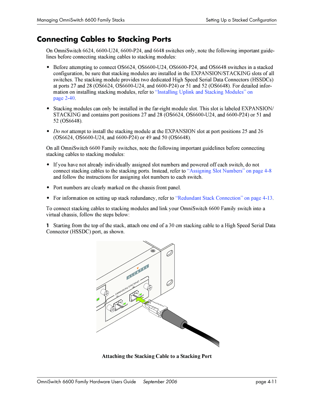 Alcatel-Lucent 6600 manual Connecting Cables to Stacking Ports, Attaching the Stacking Cable to a Stacking Port 