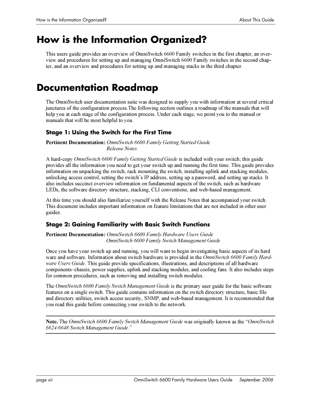 Alcatel-Lucent 6600 How is the Information Organized?, Documentation Roadmap, Stage 1 Using the Switch for the First Time 