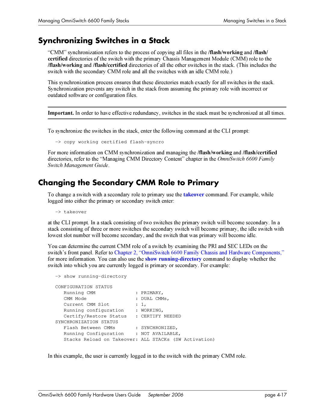 Alcatel-Lucent 6600 manual Synchronizing Switches in a Stack, Changing the Secondary CMM Role to Primary 