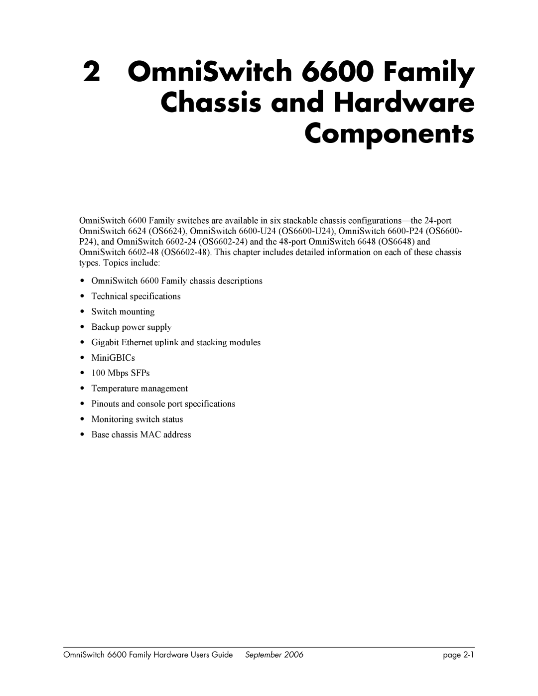 Alcatel-Lucent manual OmniSwitch 6600 Family Chassis and Hardware Components 