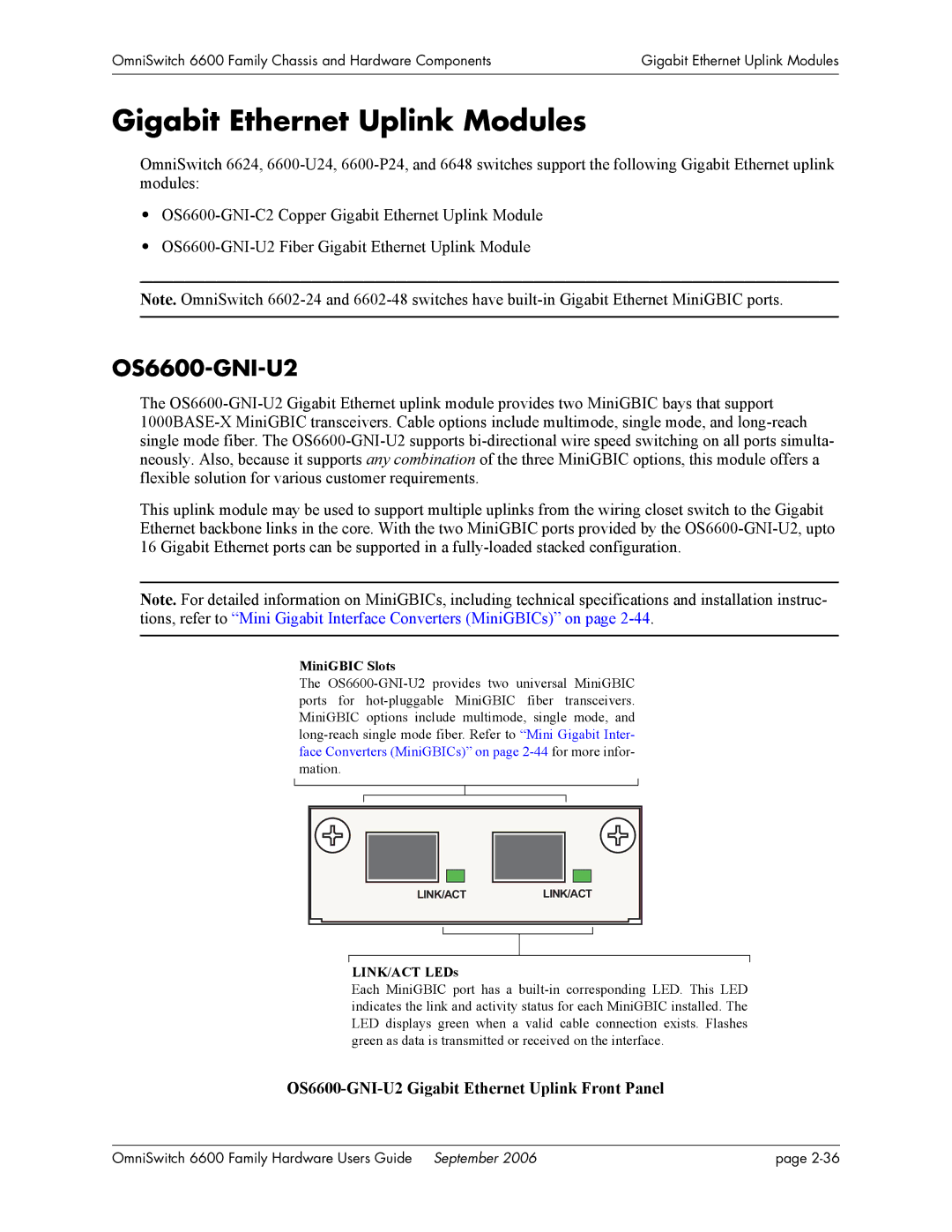 Alcatel-Lucent Gigabit Ethernet Uplink Modules, OS6600-GNI-U2 Gigabit Ethernet Uplink Front Panel, MiniGBIC Slots 