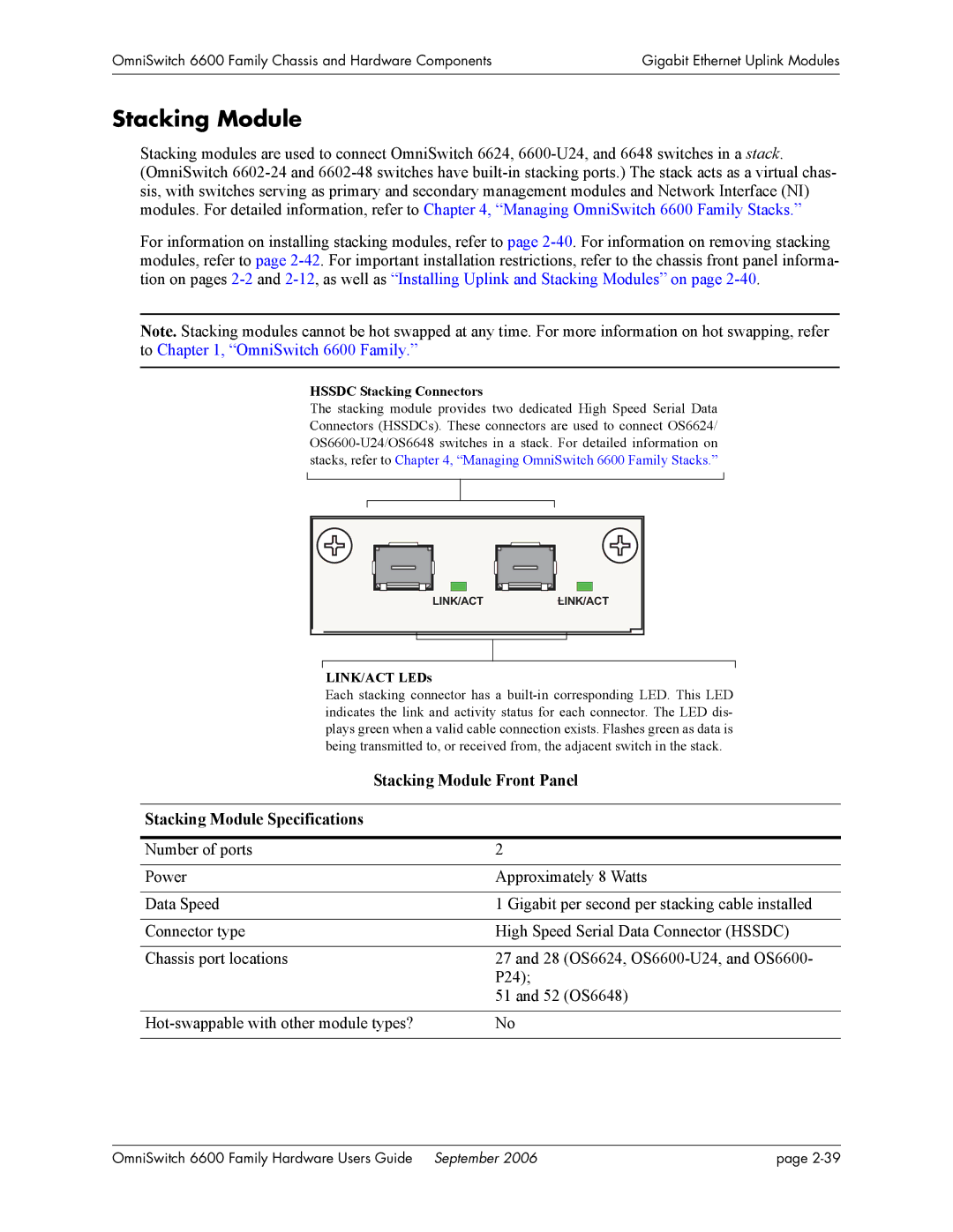 Alcatel-Lucent 6600 manual Stacking Module Front Panel, Stacking Module Specifications, Hssdc Stacking Connectors 