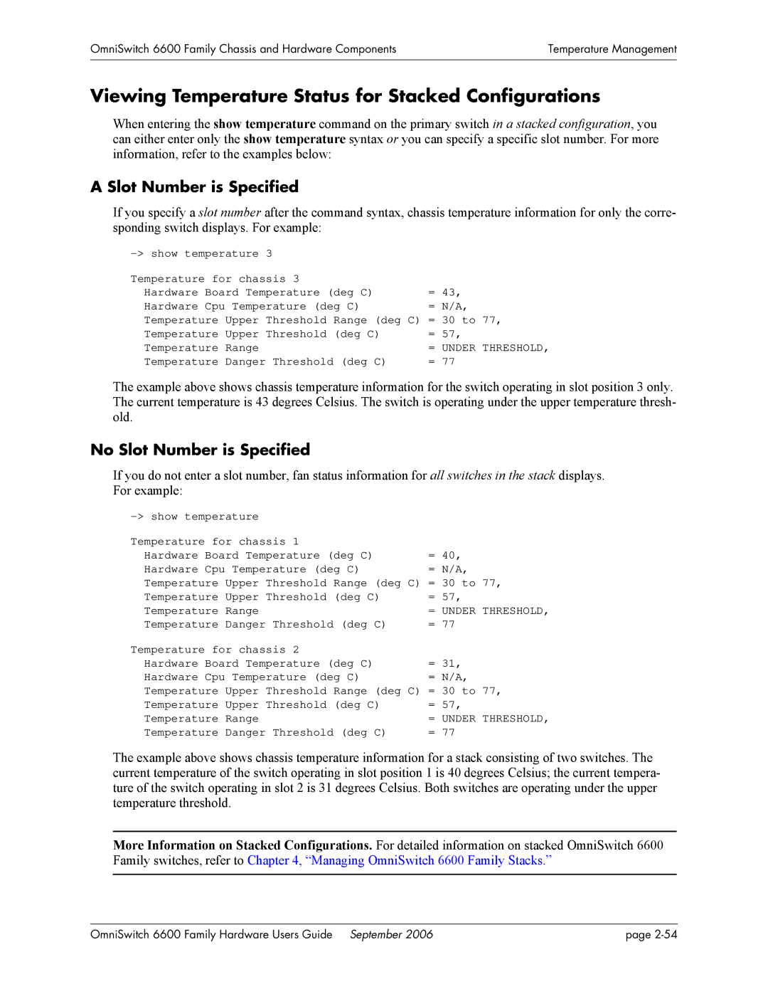 Alcatel-Lucent 6600 manual Viewing Temperature Status for Stacked Configurations, Slot Number is Specified 