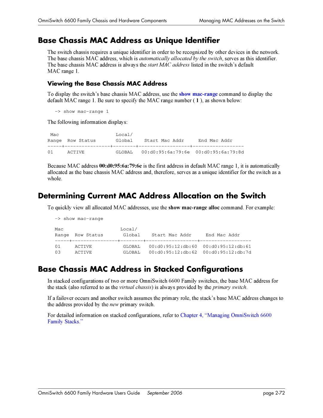 Alcatel-Lucent 6600 Base Chassis MAC Address as Unique Identifier, Base Chassis MAC Address in Stacked Configurations 