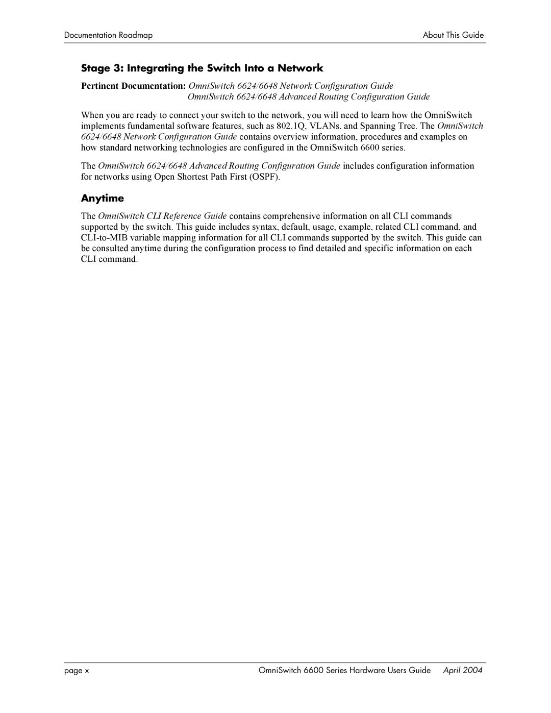 Alcatel-Lucent 6624, 6648, 6600 Series manual Stage 3 Integrating the Switch Into a Network, Anytime 