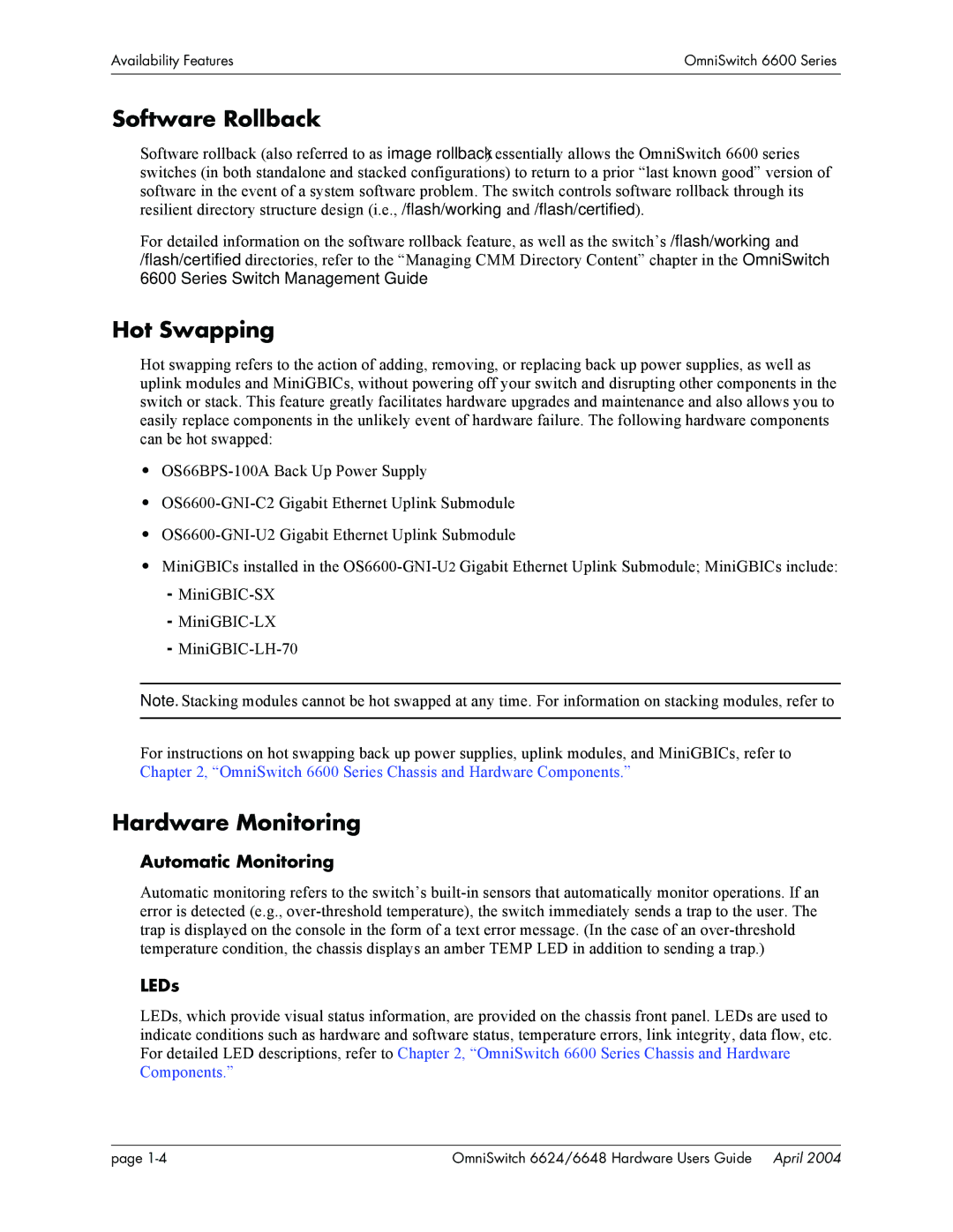 Alcatel-Lucent 6624, 6648, 6600 Series Software Rollback, Hot Swapping, Hardware Monitoring, Automatic Monitoring, LEDs 