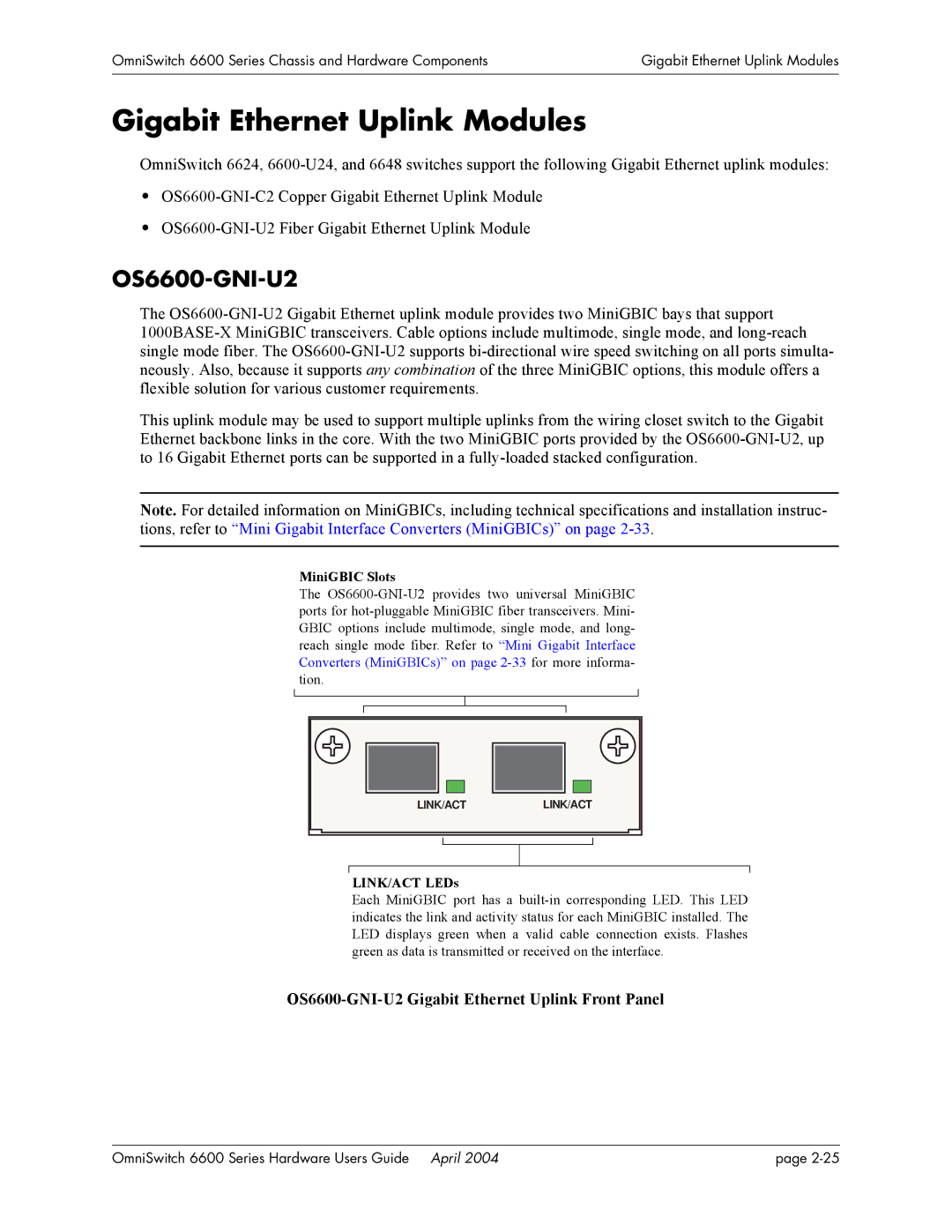 Alcatel-Lucent 6648 Gigabit Ethernet Uplink Modules, OS6600-GNI-U2 Gigabit Ethernet Uplink Front Panel, MiniGBIC Slots 