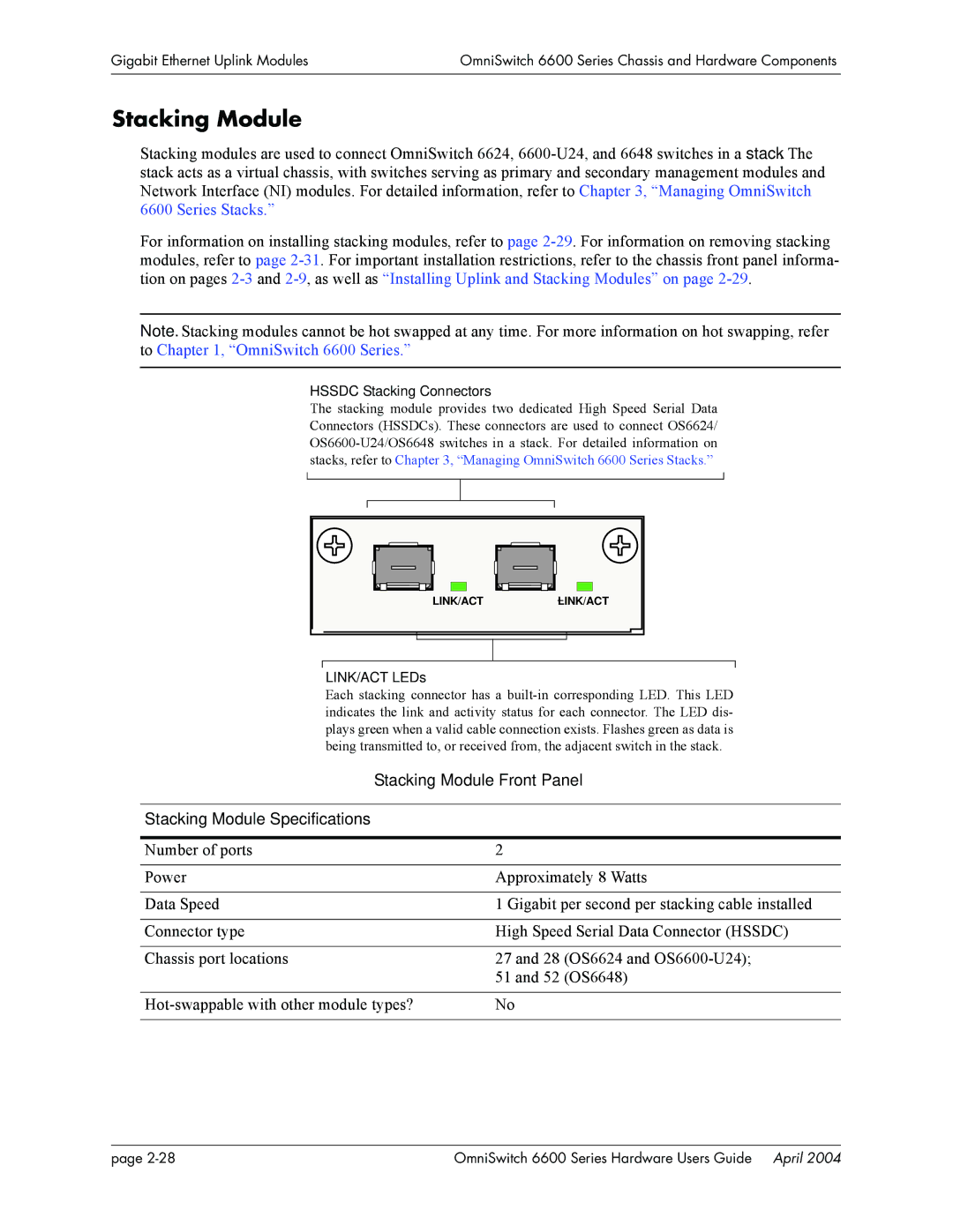 Alcatel-Lucent 6648, 6624 manual Stacking Module Front Panel, Stacking Module Specifications, Hssdc Stacking Connectors 