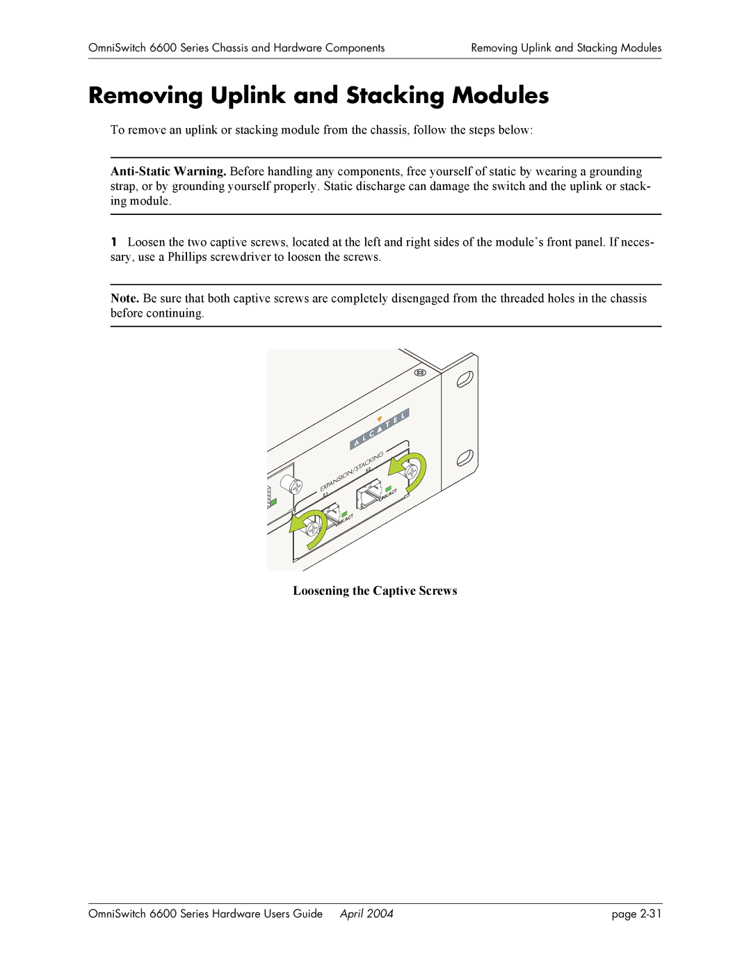 Alcatel-Lucent 6648, 6624, 6600 Series manual Removing Uplink and Stacking Modules, Loosening the Captive Screws 