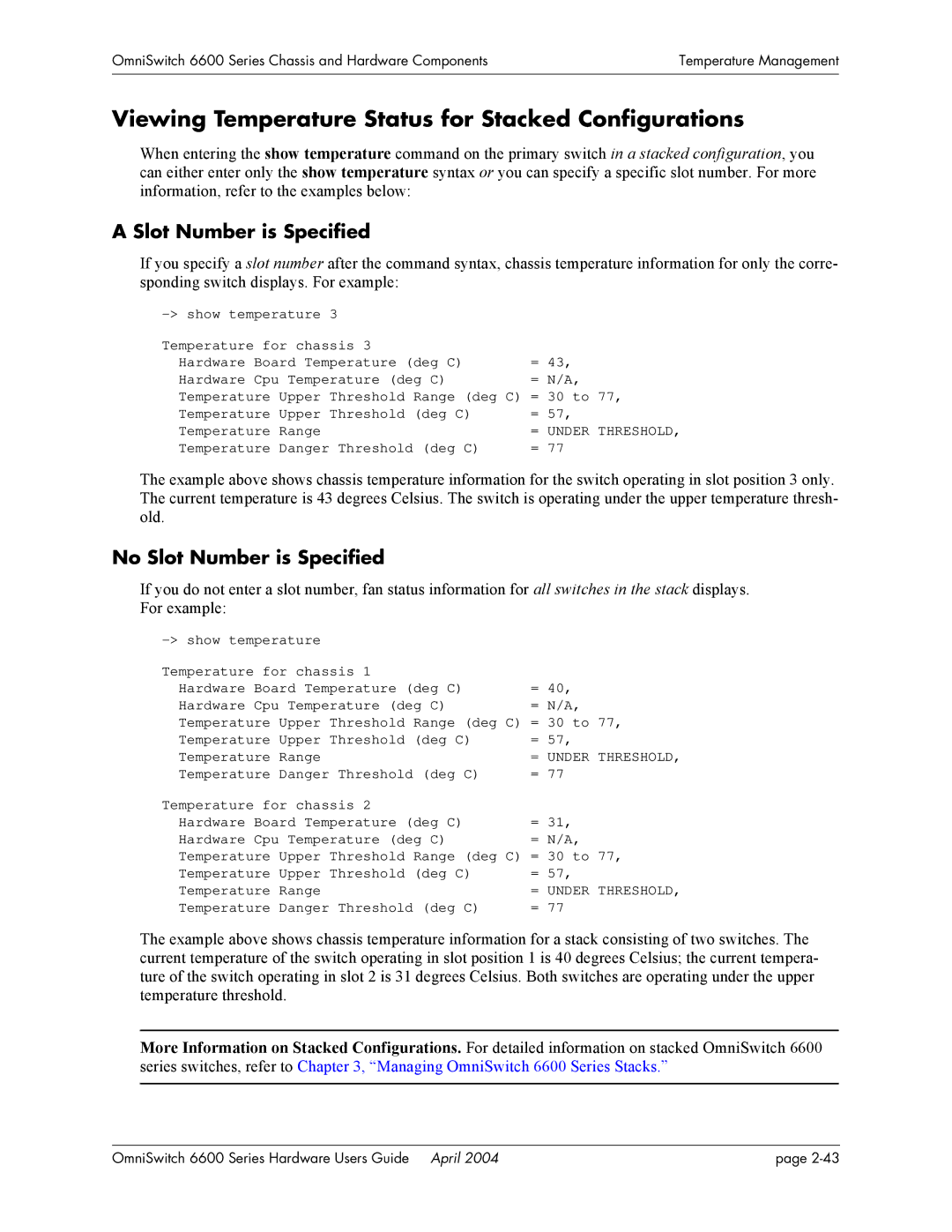 Alcatel-Lucent 6648, 6624, 6600 Series manual Viewing Temperature Status for Stacked Configurations, Slot Number is Specified 