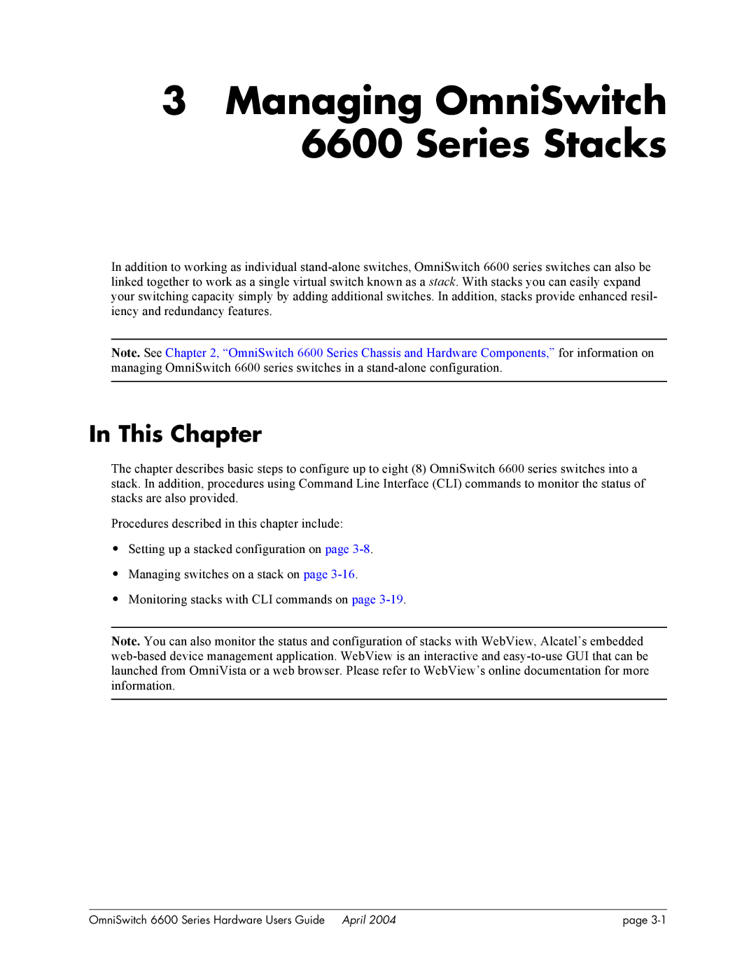 Alcatel-Lucent 6648, 6624 manual Managing OmniSwitch 6600 Series Stacks, This Chapter 