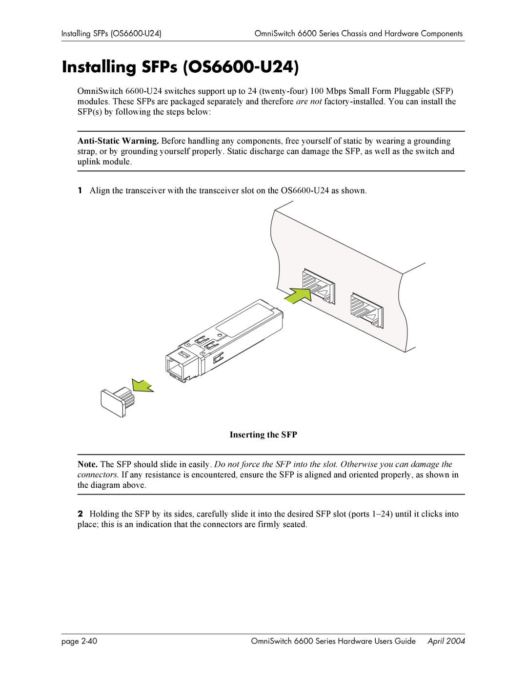 Alcatel-Lucent 6648, 6624, 6600 Series manual Installing SFPs OS6600-U24, Inserting the SFP 