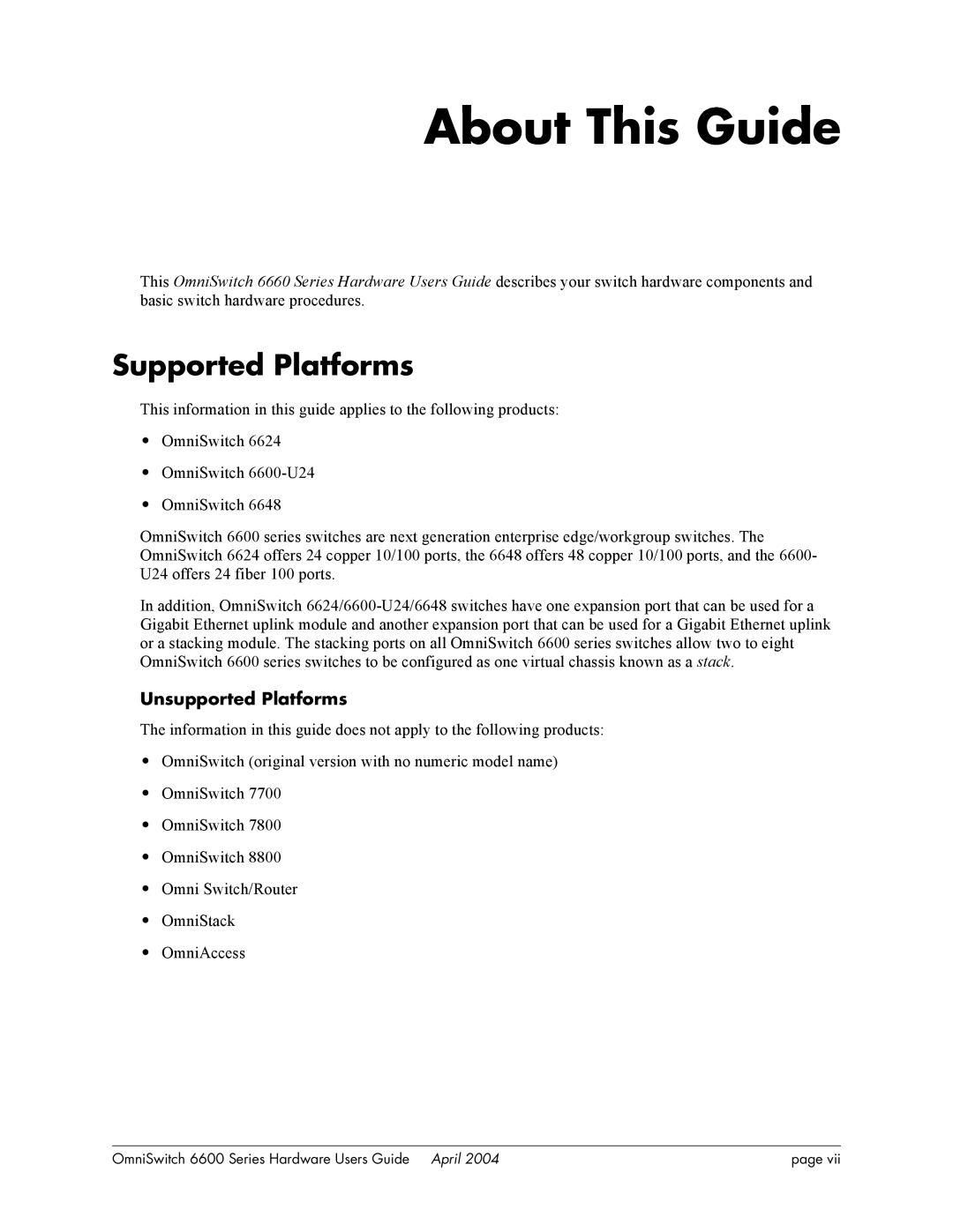 Alcatel-Lucent 6624, 6648, 6600 Series manual About This Guide, Supported Platforms, Unsupported Platforms 