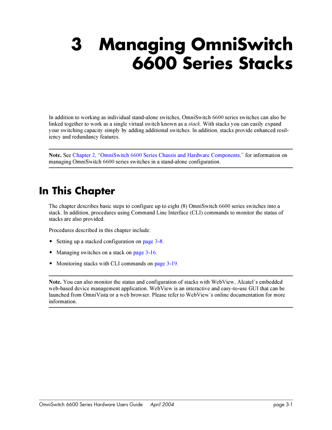 Alcatel-Lucent 6648, 6624 manual Managing OmniSwitch 6600 Series Stacks, In This Chapter 