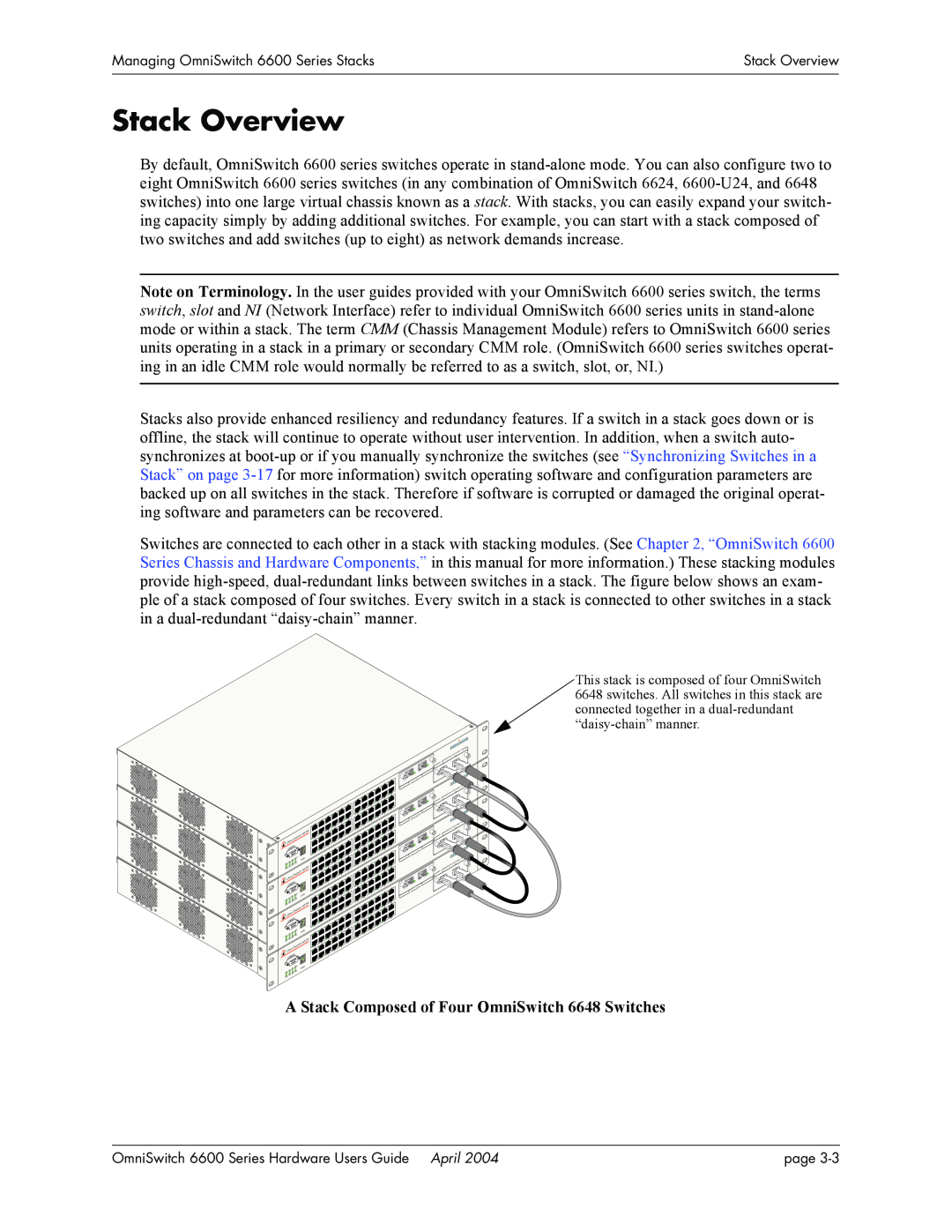 Alcatel-Lucent 6600 Series, 6624 manual Stack Overview, A Stack Composed of Four OmniSwitch 6648 Switches 