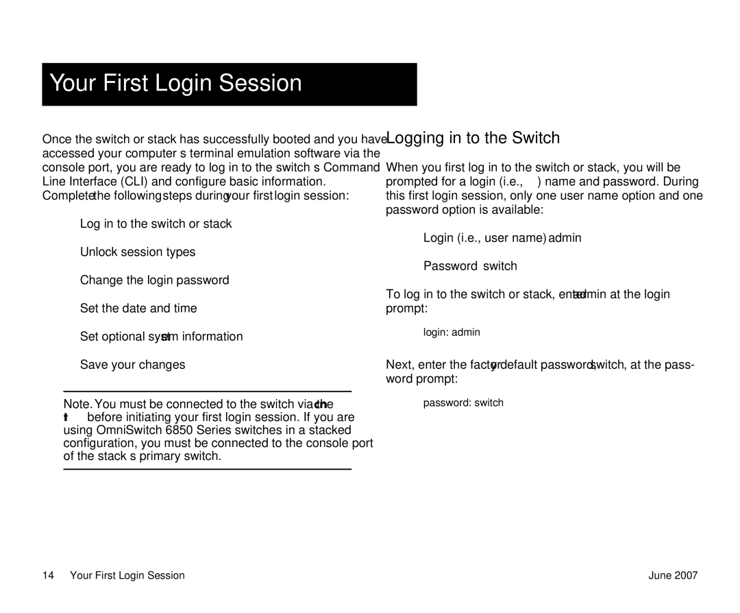 Alcatel-Lucent 6850-48L, 6850-P48X, 6850-P48L, 6850-P24, 6850-U24X manual Your First Login Session, Logging in to the Switch 