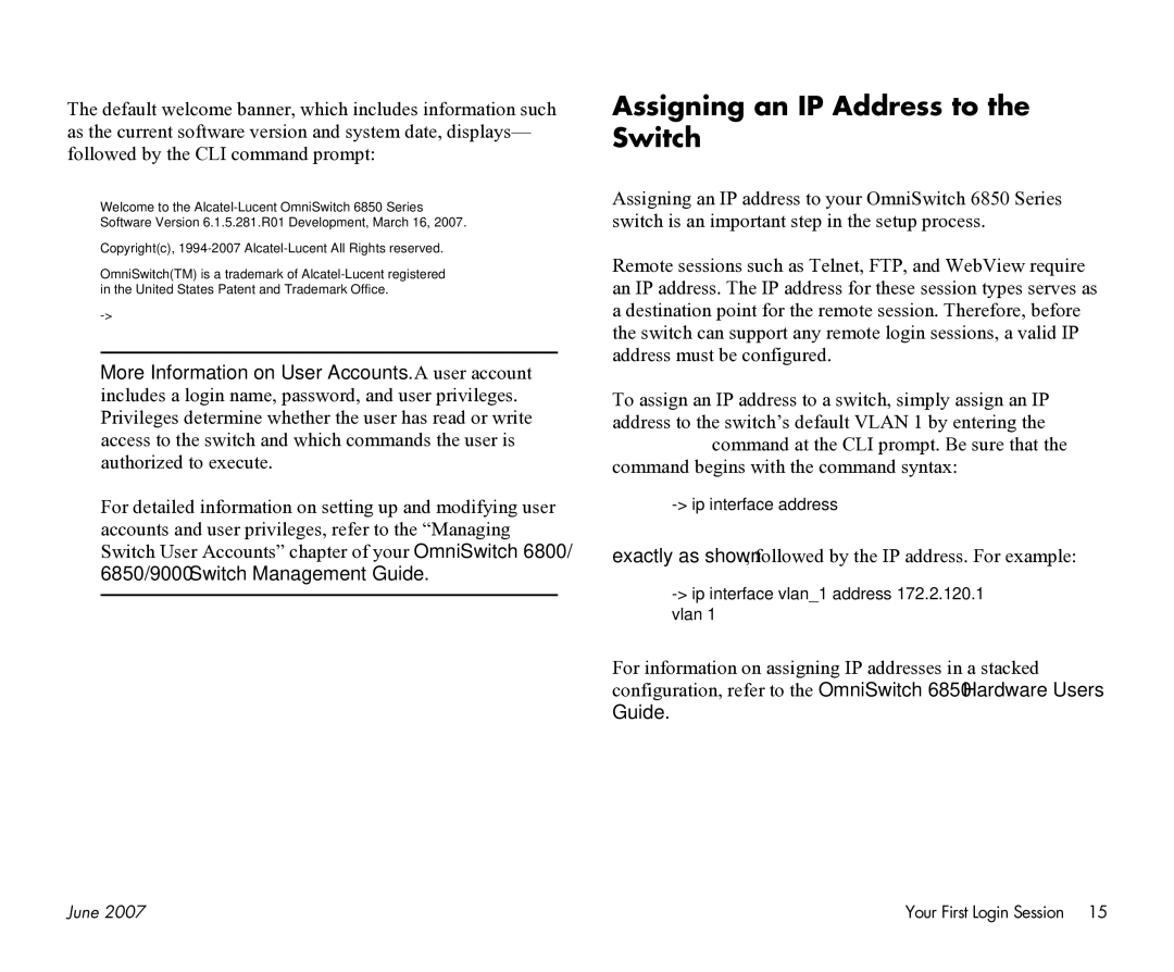 Alcatel-Lucent 6850-48L, 6850-P48X, 6850-P48L, 6850-U24X, 6850-P24L, 6850-24X manual Assigning an IP Address to the Switch 