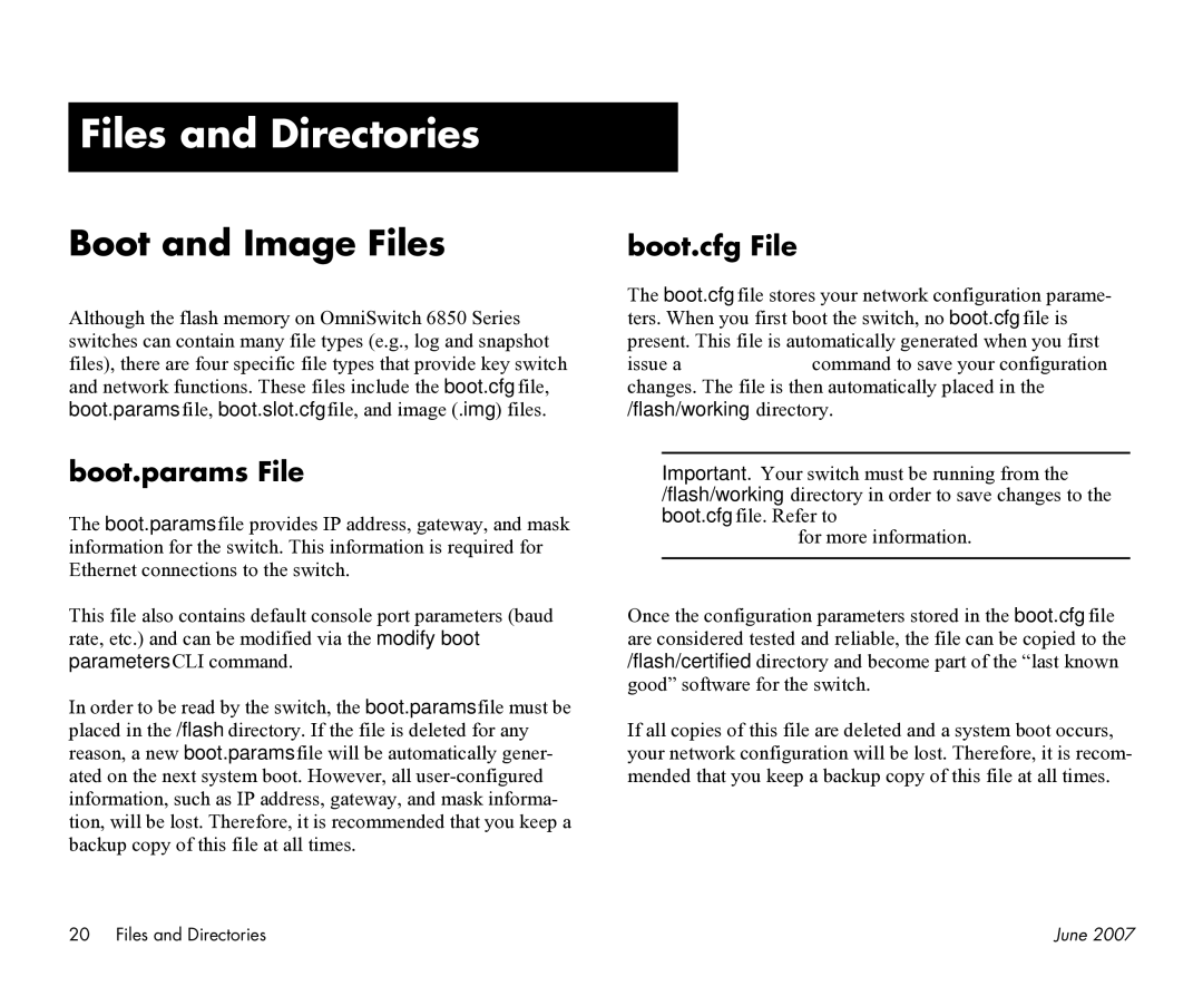 Alcatel-Lucent 6850-48L, 6850-P48X, 6850-P48L, 6850-P24, 6850-U24X Files and Directories, Boot.params File, Boot.cfg File 