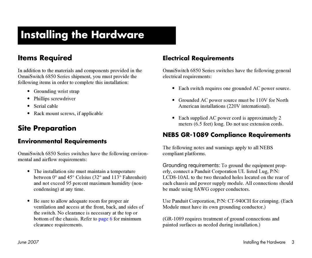 Alcatel-Lucent 6850-48L, 6850-P48X, 6850-P48L, 6850-P24, 6850-24 Installing the Hardware, Items Required, Site Preparation 