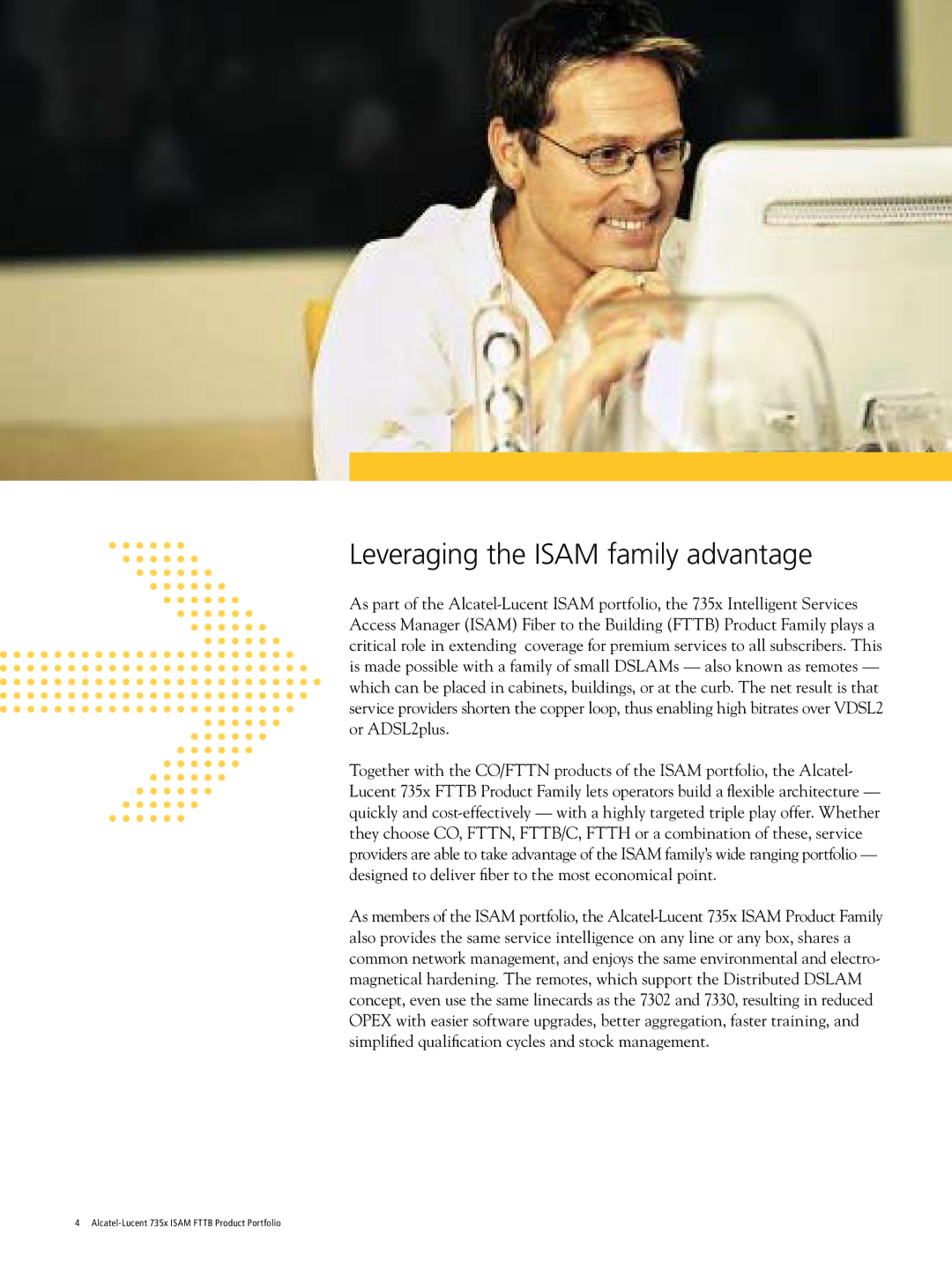 Alcatel-Lucent 735x manual Leveraging the Isam family advantage 