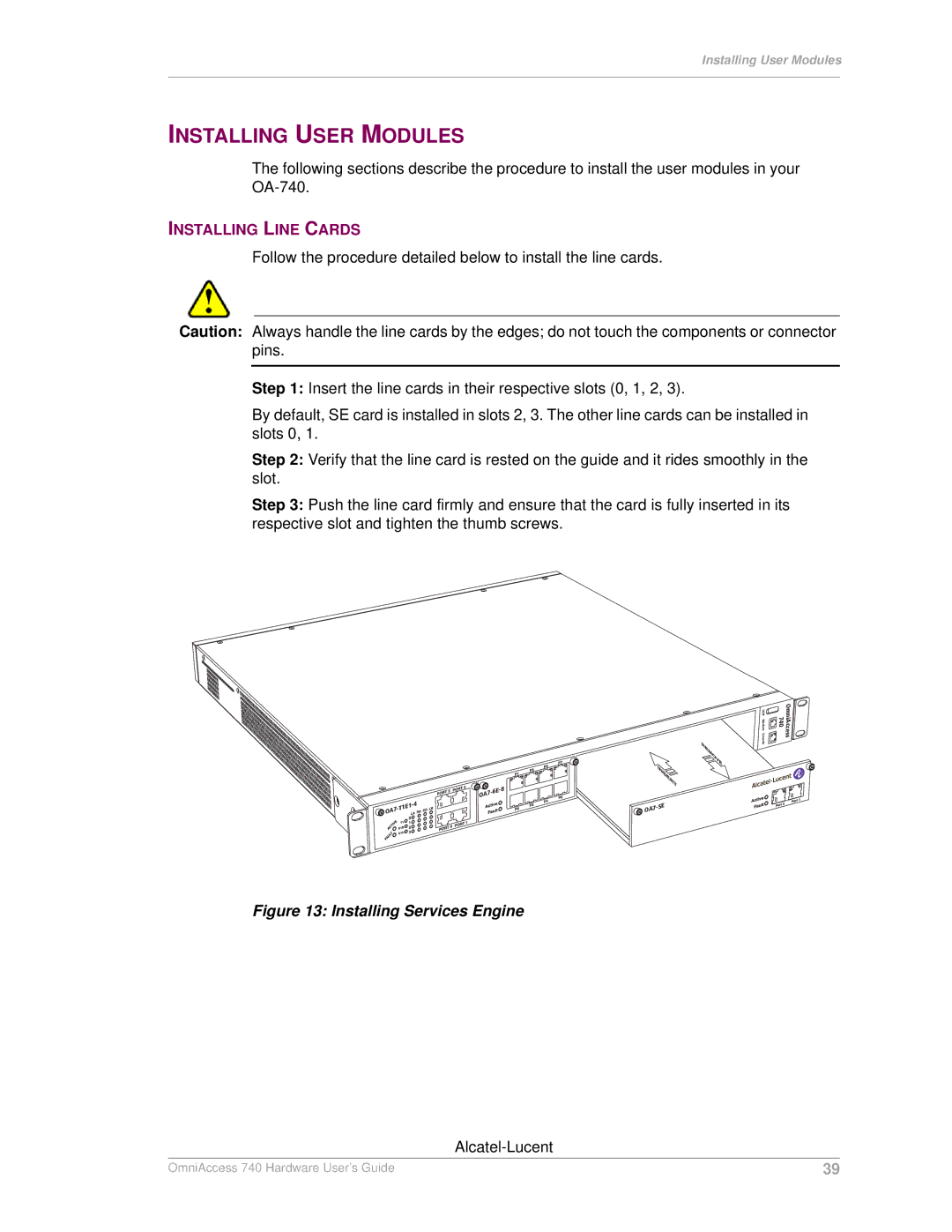 Alcatel-Lucent 740 manual Installing User Modules, Installing Line Cards 