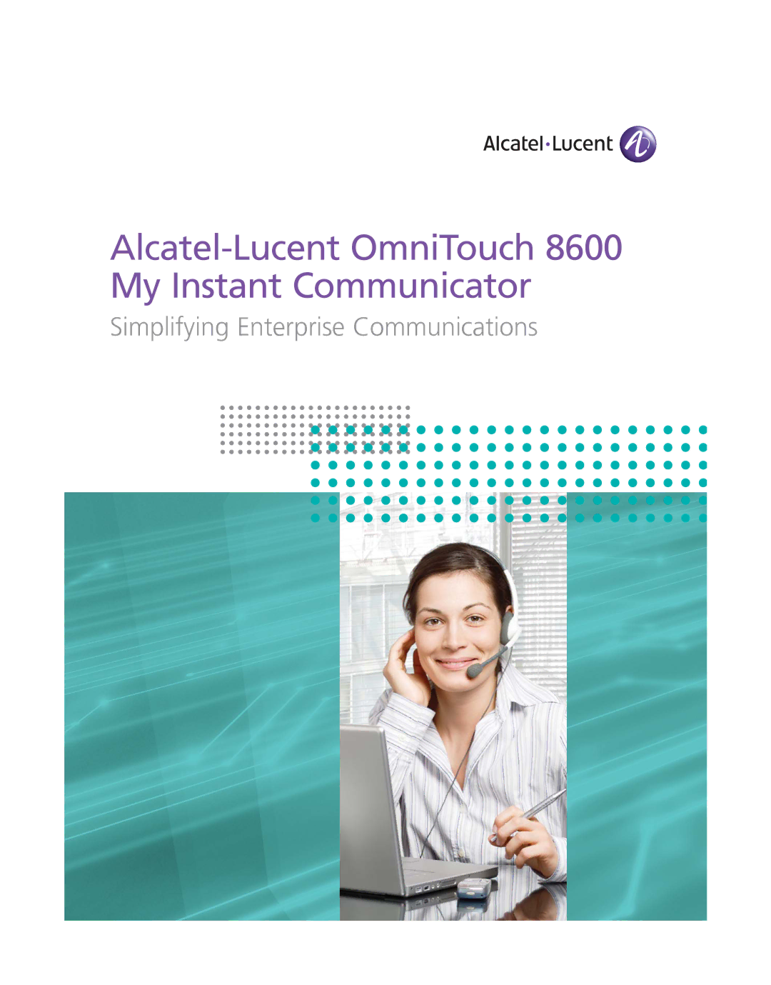 Alcatel-Lucent manual Alcatel-Lucent OmniTouch 8600 My Instant Communicator 