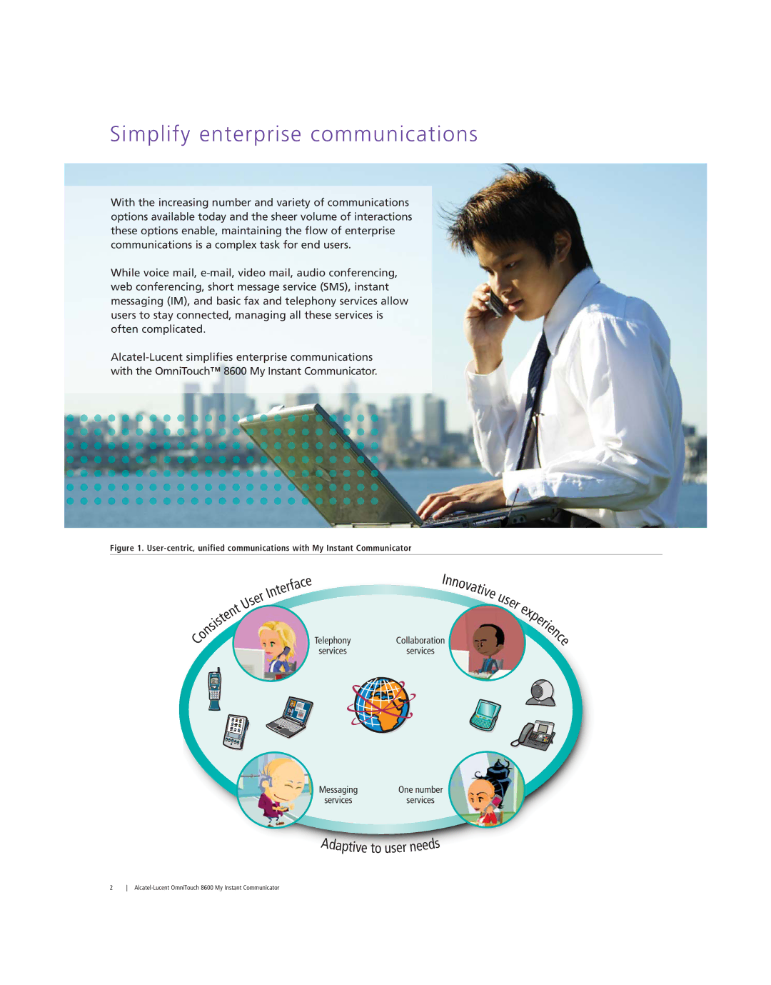 Alcatel-Lucent 8600 manual Simplify enterprise communications, Userexp e ri e n c e 