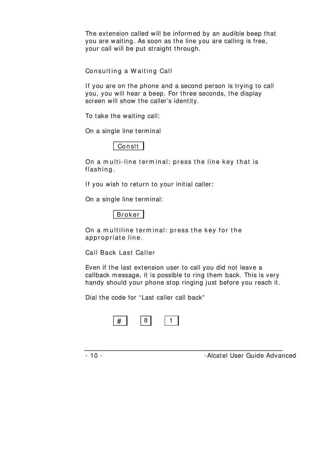 Alcatel-Lucent Alcatel 4400 manual Consulting a Waiting Call 