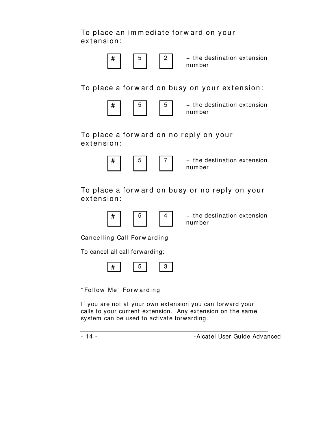 Alcatel-Lucent Alcatel 4400 manual # 5 Cancelling Call Forwarding, Follow Me Forwarding 