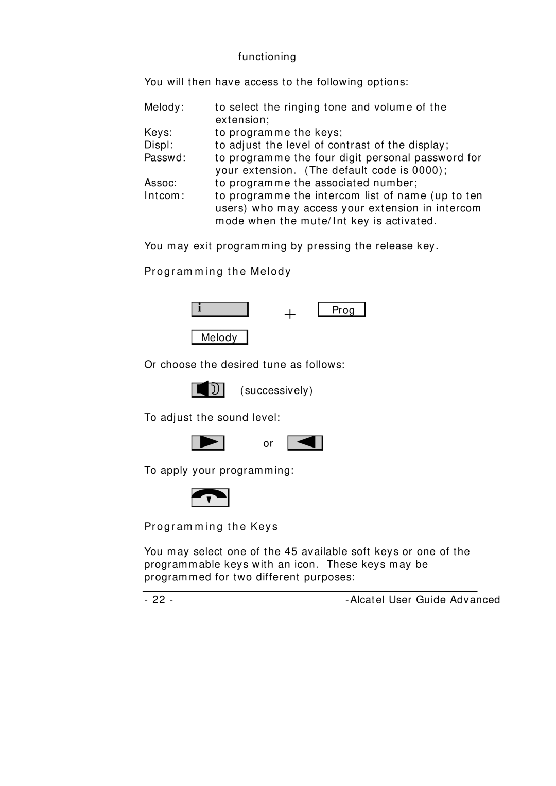 Alcatel-Lucent Alcatel 4400 manual Programming the Melody, Programming the Keys 