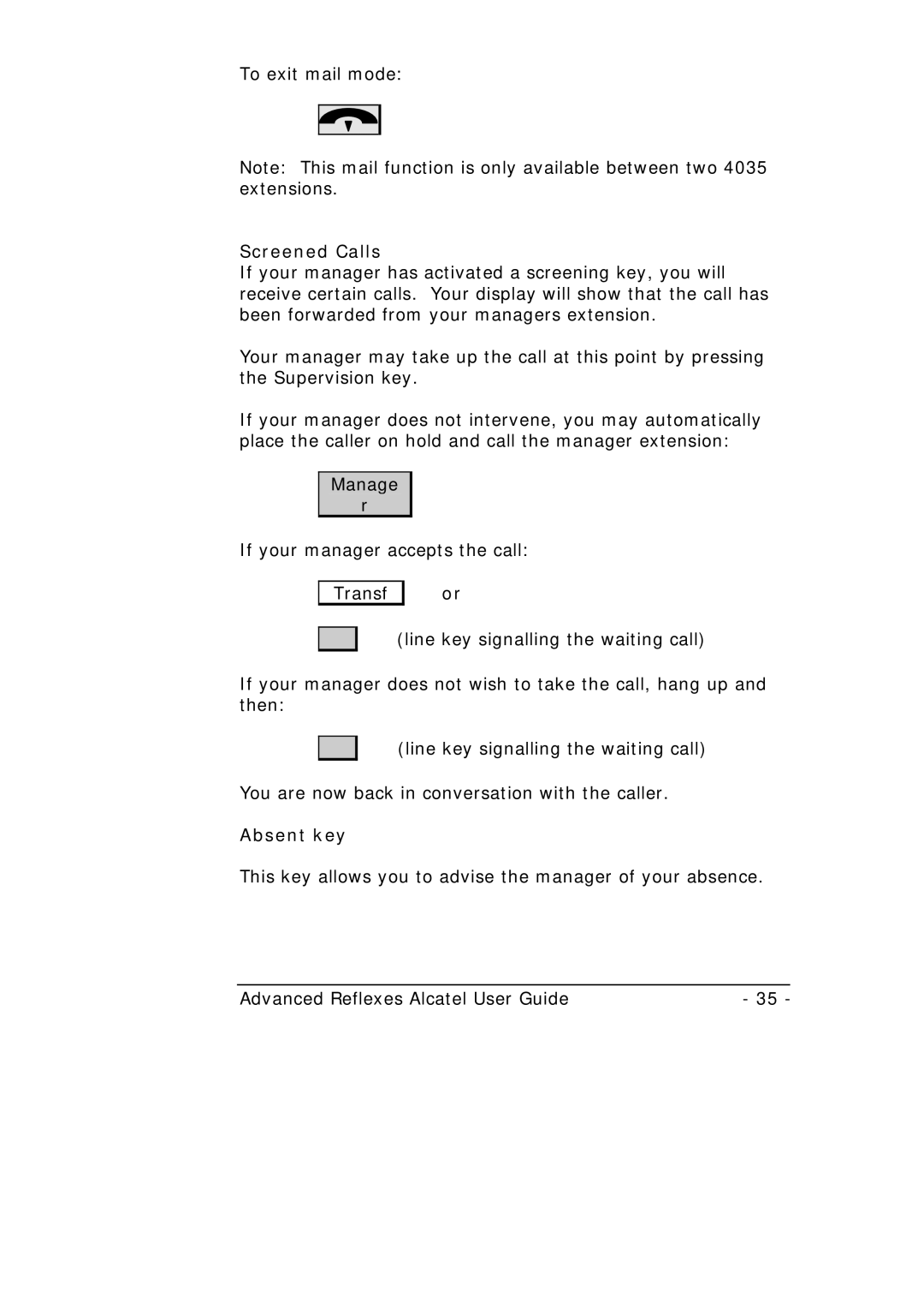 Alcatel-Lucent Alcatel 4400 manual Screened Calls, Absent key 