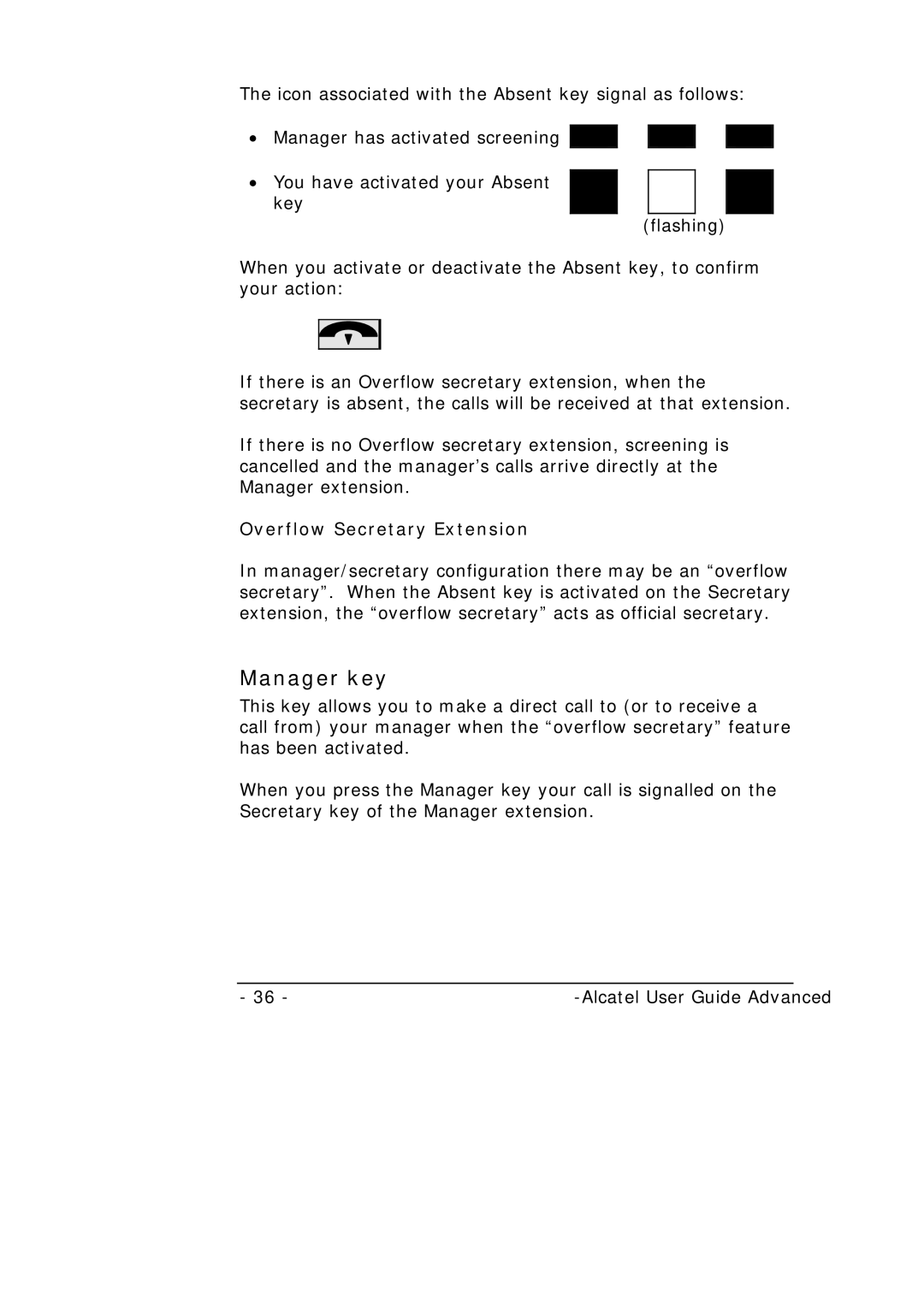 Alcatel-Lucent Alcatel 4400 manual Manager key, Overflow Secretary Extension 